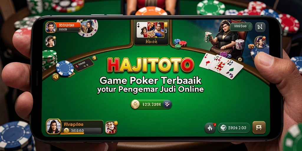 Tampilan gameplay Poker dalam aplikasi HAJITOTO yang seru dan kompetitif.